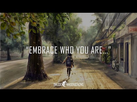 Embrace Who You Are… - Emotional Inspiring Piano Violin Guitar Instrumental Rap - Beat