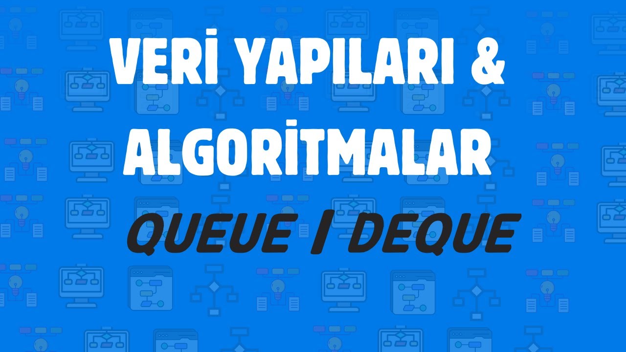 VERİ YAPILARI & ALGORİTMALAR #4 (STACK | DEQUE)