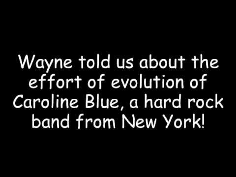 Wayne Johnson - Caroline Blue -  Interview