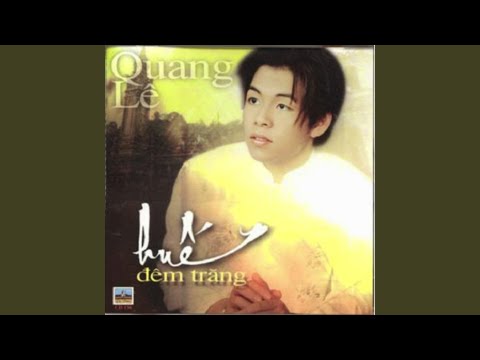Thể hiện bởi Quang Lê