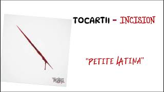 Tocartii - Petite Latina (Official Lyric Video)