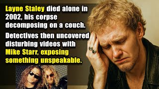 Layne Staley Died Alone on a Couch, The Chilling Mystery Behind It Still Haunts Everyone