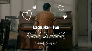 Download lagu Kasih Terindah by Windy Hariyadi - Spesial Lagu Hari Ibu Presented by Fastpay #selamathariibu mp3
