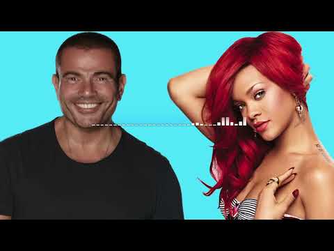 Mashup Rihanna - Wild Thoughts X ريمكس - عمرو دياب - نور العين