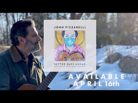 John Pizzarelli - Better Days Ahead (Album Trailer)