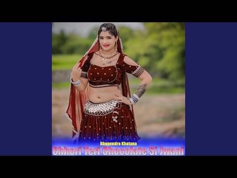 Chhori Teri Chocolate Si Jwani