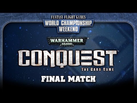 World Championship 2014: Warhammer: 40,000 Conquest Final Match