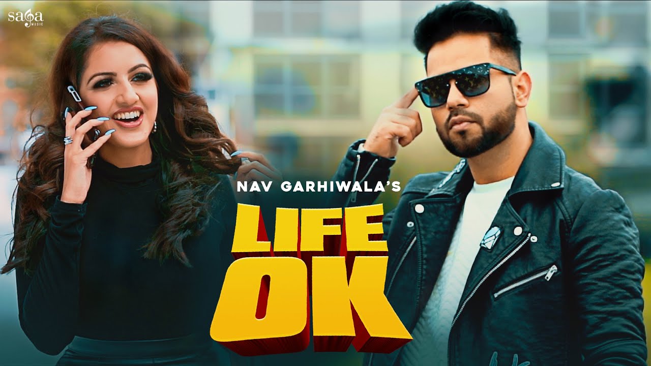 Life Ok Lyrics - Nav Garhiwala ~ LYRICGROOVE