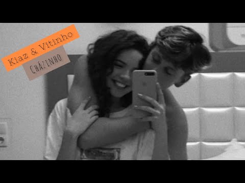 Kiaz & Vitinho - Cházinho [Letra]