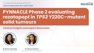 Update From AACR-NCI-EORTC: PYNNACLE phase 2 study
