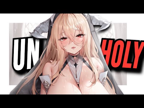Nightcore - Unholy (Lyrics)