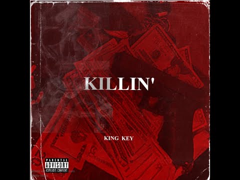 KING KEY - KILLIN'