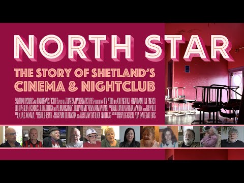 North Star - The Story of Shetland's Cinema & Nightclub