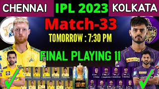 IPL 2023 | Chennai Super Kings vs Kolkata Knight Riders Playing 11 | CSK vs KKR Playing 11