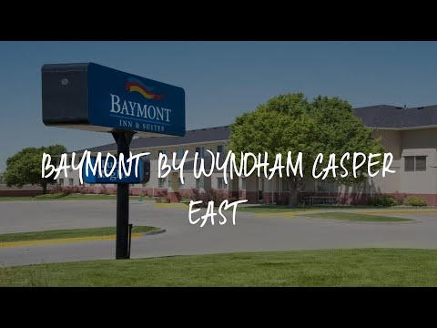 Baymont by Wyndham Casper East Review - Evansville , United States of America