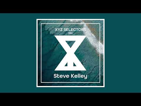 XYZ Selectors 050 - Steve Kelley