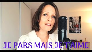 Je pars mais je t'aime -  Mennel (Cover)