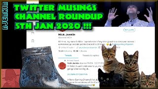 Twitter Musings 5th Jan 2020 - Channel Roundup !!