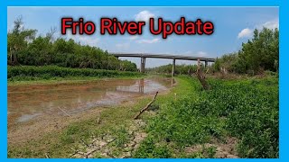 The Once Mighty Frio River is no MORE...