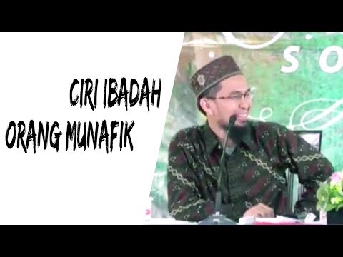 Inilah Ciri Ibadah Orang Munafik - Ustadz Adi Hidayat