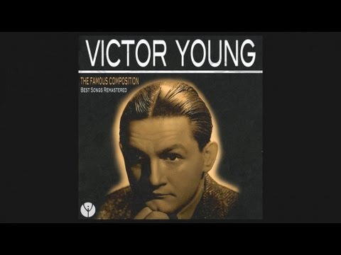 Victor Young - The Way You Look Tonight 1936