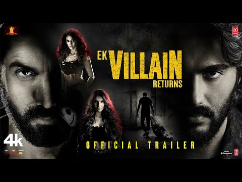 EK VILLAIN RETURNS  - Trailer