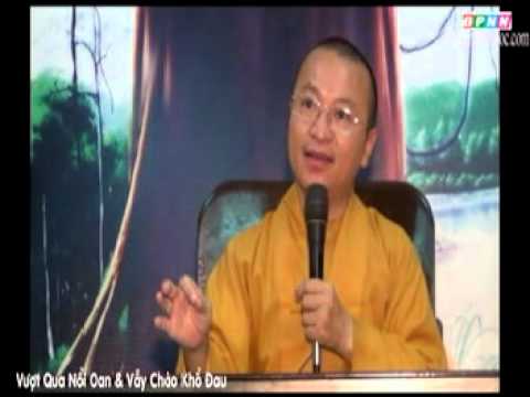 Kinh Hiền Nhân 03: Vượt qua nỗi oan và vẫy chào khổ đau (24/06/2012)