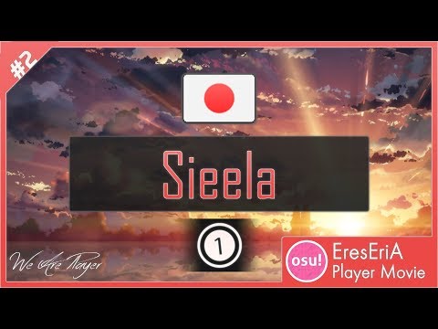 Osu! Player Movie 3 - Sieela