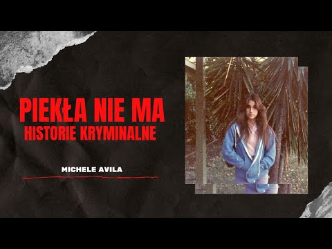 Sprawa Michele Avila | Moje najlepsze przyjaciółki