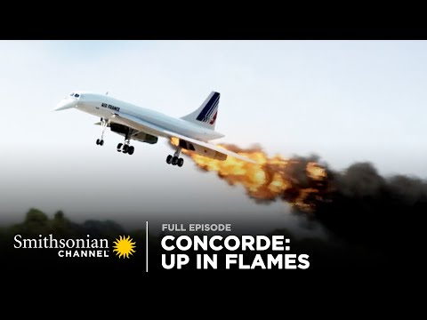 Concorde: Up in Flames 🔥✈️ Air Disasters: Full Episode | Smithsonian Channel