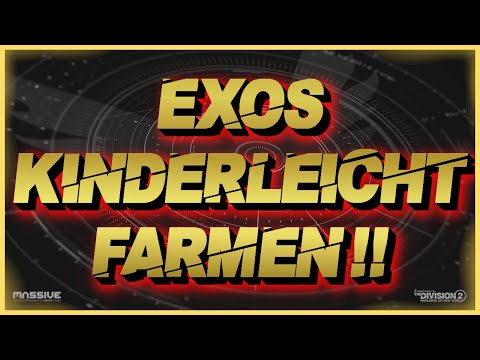 DIVISION 2 EXOS KINDERLEICHT FARMEN!! 2022 | TU16 | DEUTSCH | GERMAN (gepatcht)