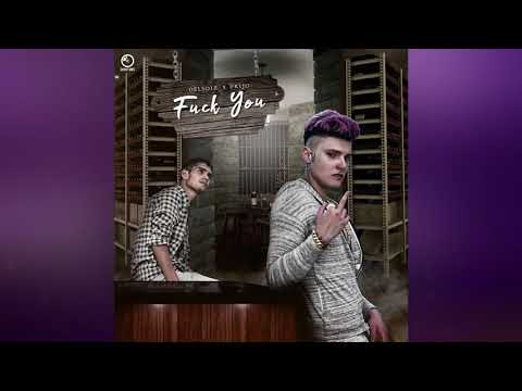 Delsole- Ft Frijo - Fuck You