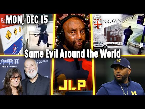 Same Evil Around the World | JLP Mon 12-15-25