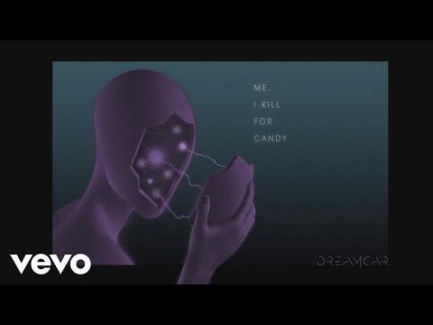 DREAMCAR - Kill For Candy (Lyric)