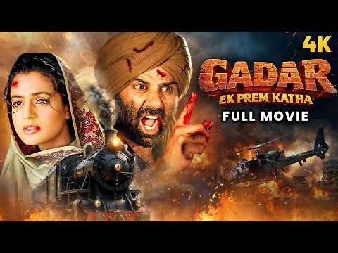 Sunny Deol's Gadar Ek Prem Katha (4K) - Epic Love Story - Hindi Superhit Full Movie