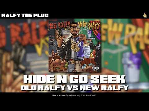 Ralfy The Plug - Hide N Go Seek [Official Audio]