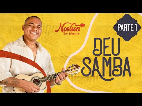 Noelson do Cavaco | Deu Samba no Parque | Completo