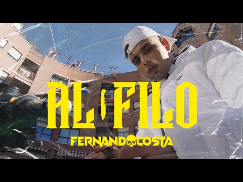 FERNANDOCOSTA - AL FILO (PROD. TENSEI) | VIDEOCLIP
