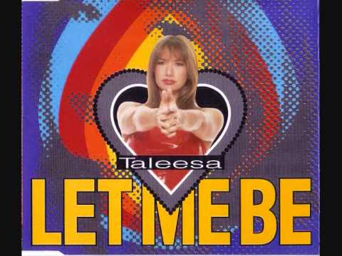 TALEESA - LET ME BE (ORIGINAL) (1995)
