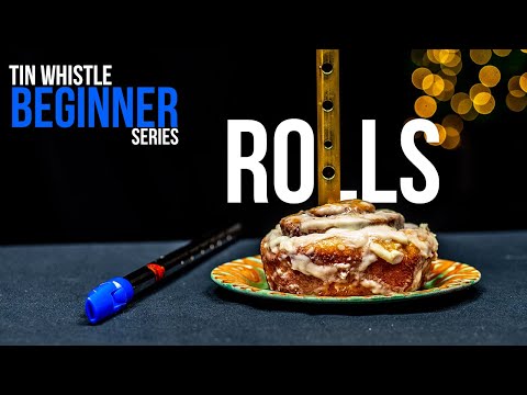 Tin Whistle Beginner Series [LESSON 9] Rolls (Ornament)