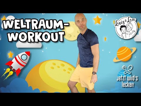 WELTRAUM WORKOUT - Fitness  für Kinder (ohne Equipment) -  Fit für Abenteuer!