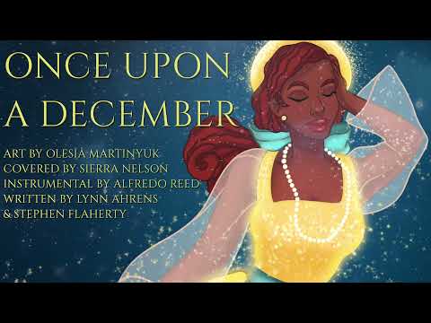 Once Upon A December (Anastasia) 【Covered By Sierra Nelson】(Remastered!)