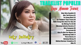 Download lagu ISTY JULISTY FULL ALBUM TERBARU 2025 & VIRAL TIKTOK SAAT INI || LAGU POP MANADO TERBARU 2025 mp3