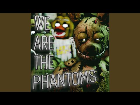 We Are the Phantoms (feat. CG5 & Swiblet)