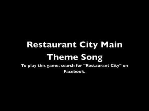 Restaurant City Theme Song