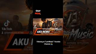 Download lagu Aku Nemu | LamMusic (Lyrics by Wan Callisband) #trending #fypシ゚viral mp3 Download lagu Aku Nemu | LamMusic (Lyrics by Wan Callisband) #trending #fypシ゚viral mp3