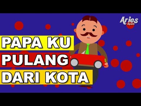 Alif & Mimi - Papa Ku Pulang Dari Kota (Animasi 2D) Lagu Kanak Kanak