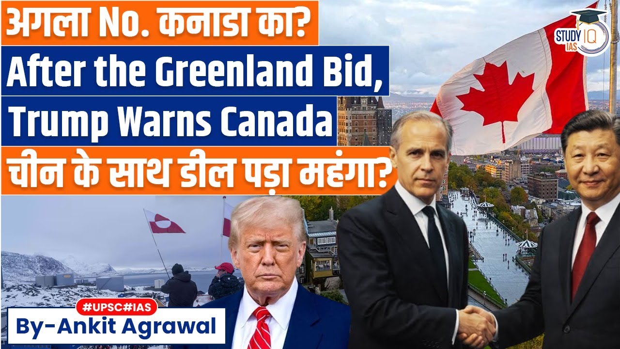 Trump warns of Canada's vulnerability to Russia and China | Ankit Agrawal Study IQ