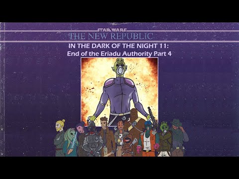 Star Wars RPG - Oct 26th 2023 - In the Dark of the Night 11: End of the Eriadu Authority Part 4