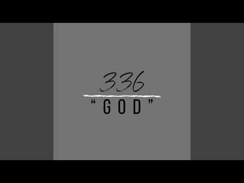 336 god Music Video